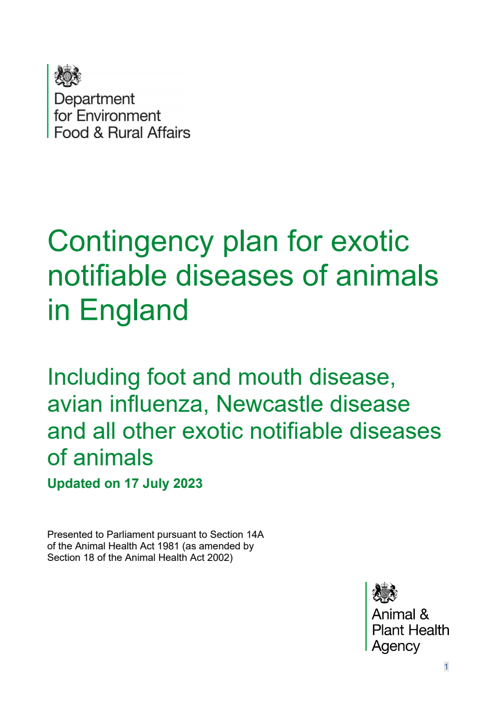 Contingency plan for exotic notifiable diseases of animals in England: Including foot and mouth disease, avian influenza, Newcastle disease and all other exotic notifiable diseases of animals. Updated on 17 July 2023