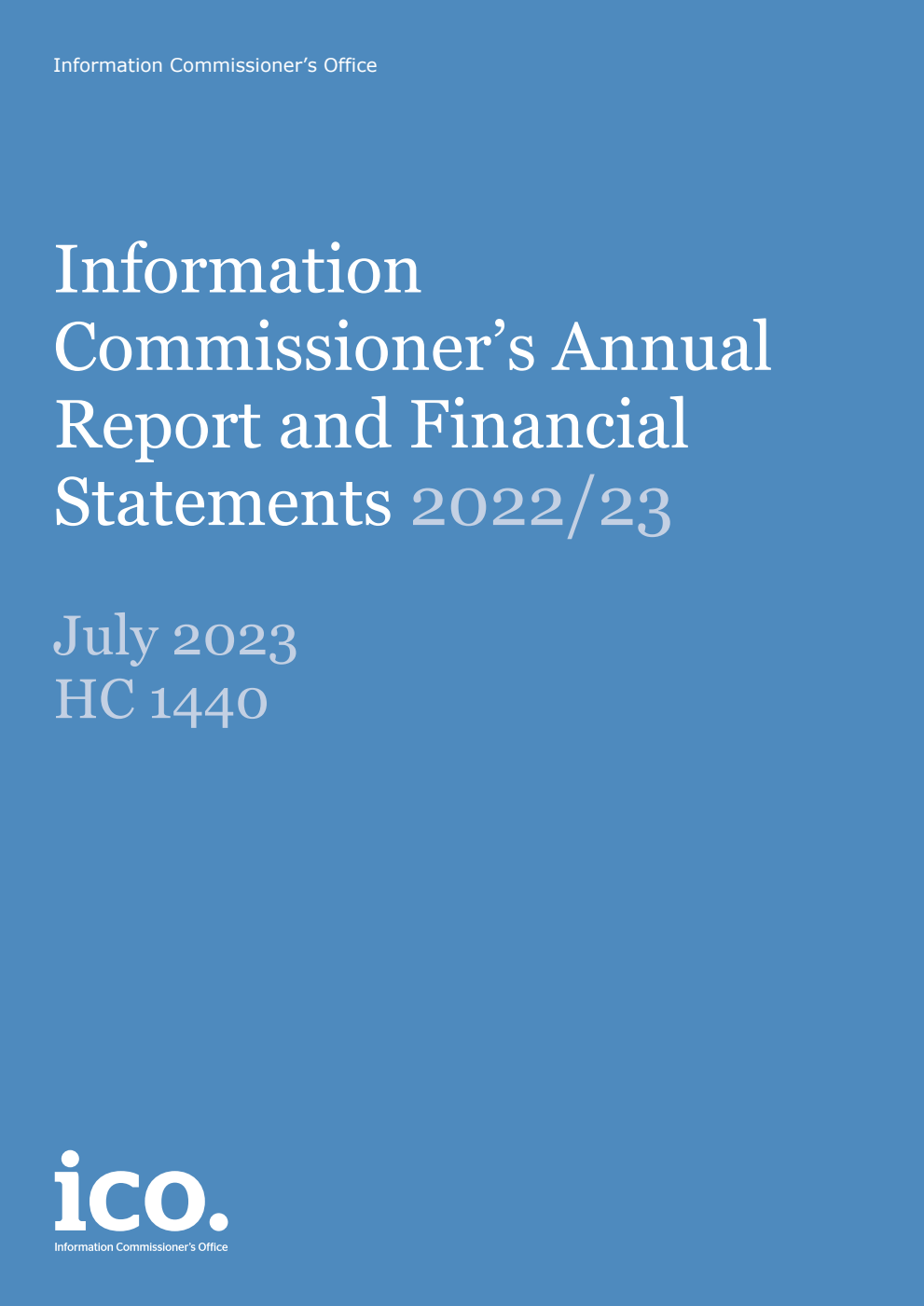 Information Commissioner’s Annual Report and Financial Statements 2022/23 (for the period 1 April 2022 to 31 March 2023)
