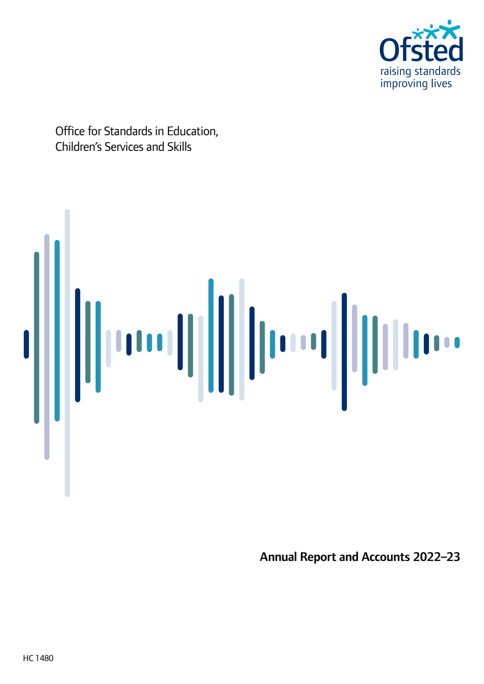 Office for Standards in Education, Children’s Services and Skills Annual Report and Accounts 2022-23 (for the period 1 April 2022 to 31 March 2023)