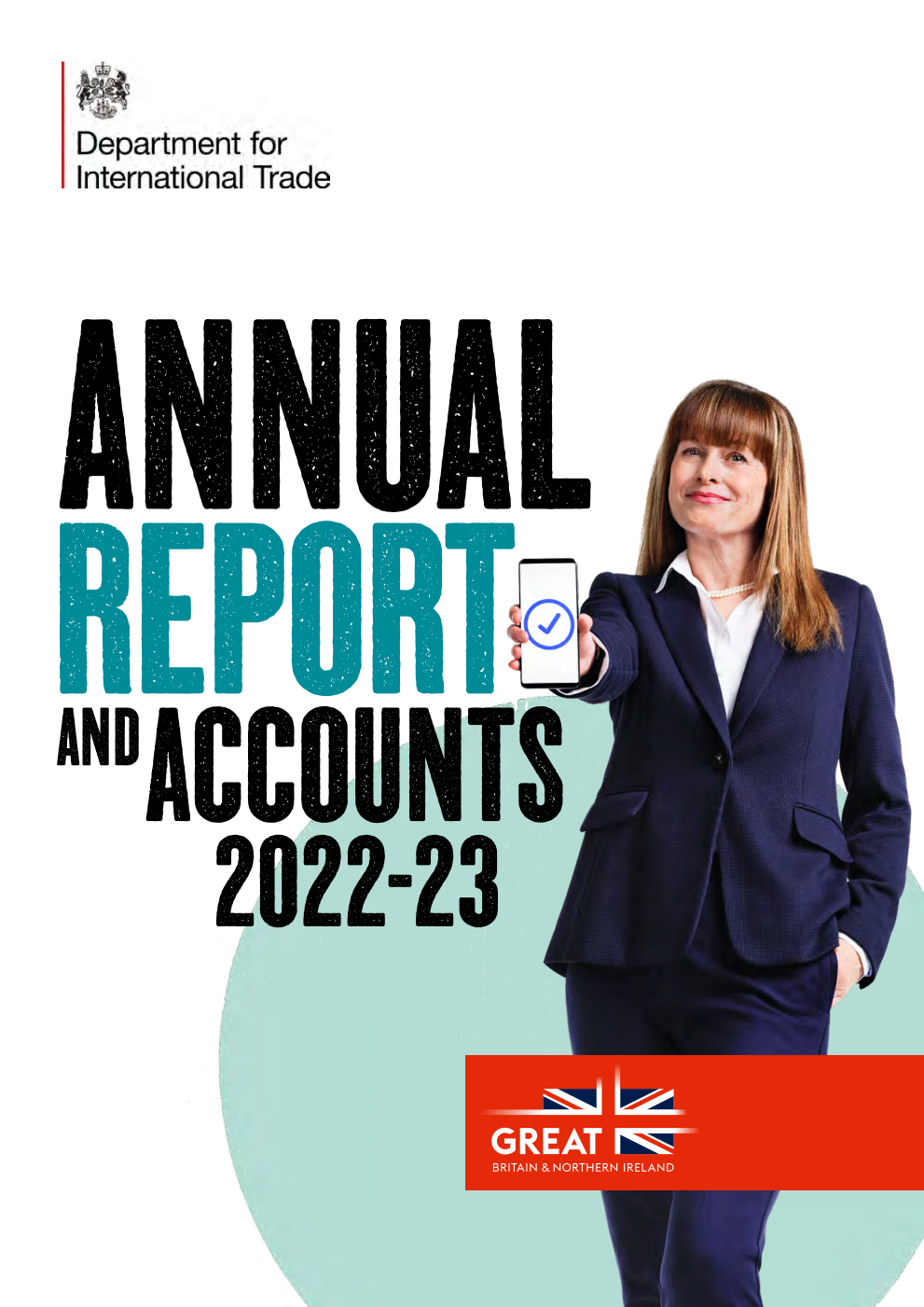 Department for International Trade Annual Report and Accounts 2022‑23 (for the year ended 31 March 2023)