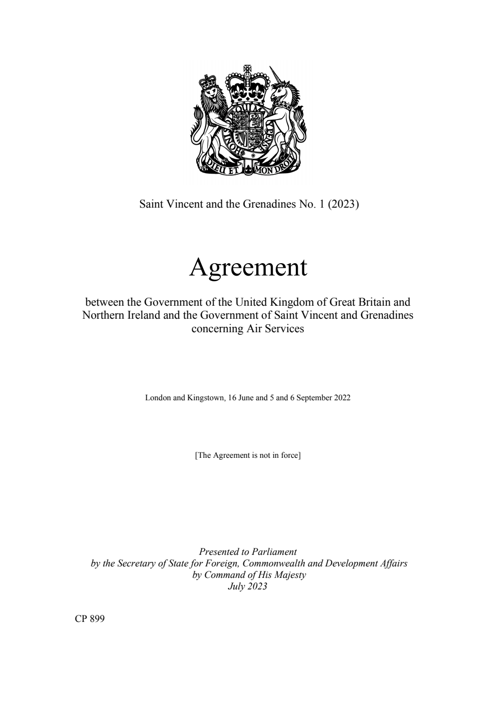 Saint Vincent and the Grenadines No. 1 (2023) Agreement between the Government of the United Kingdom of Great Britain and Northern Ireland and the Government of Saint Vincent and Grenadines concerning Air Services. London and Kingstown, 16 June and 5 and 6 September 2022