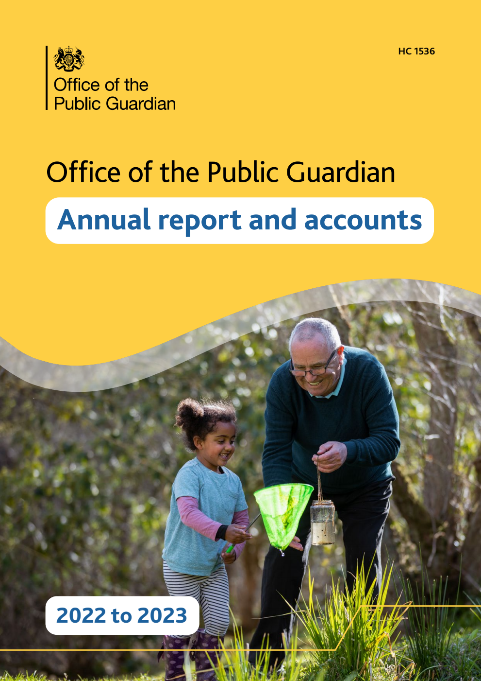 Office of the Public Guardian Annual report and accounts 2022 to 2023 (for the period 1 April 2022 to 31 March 2023)