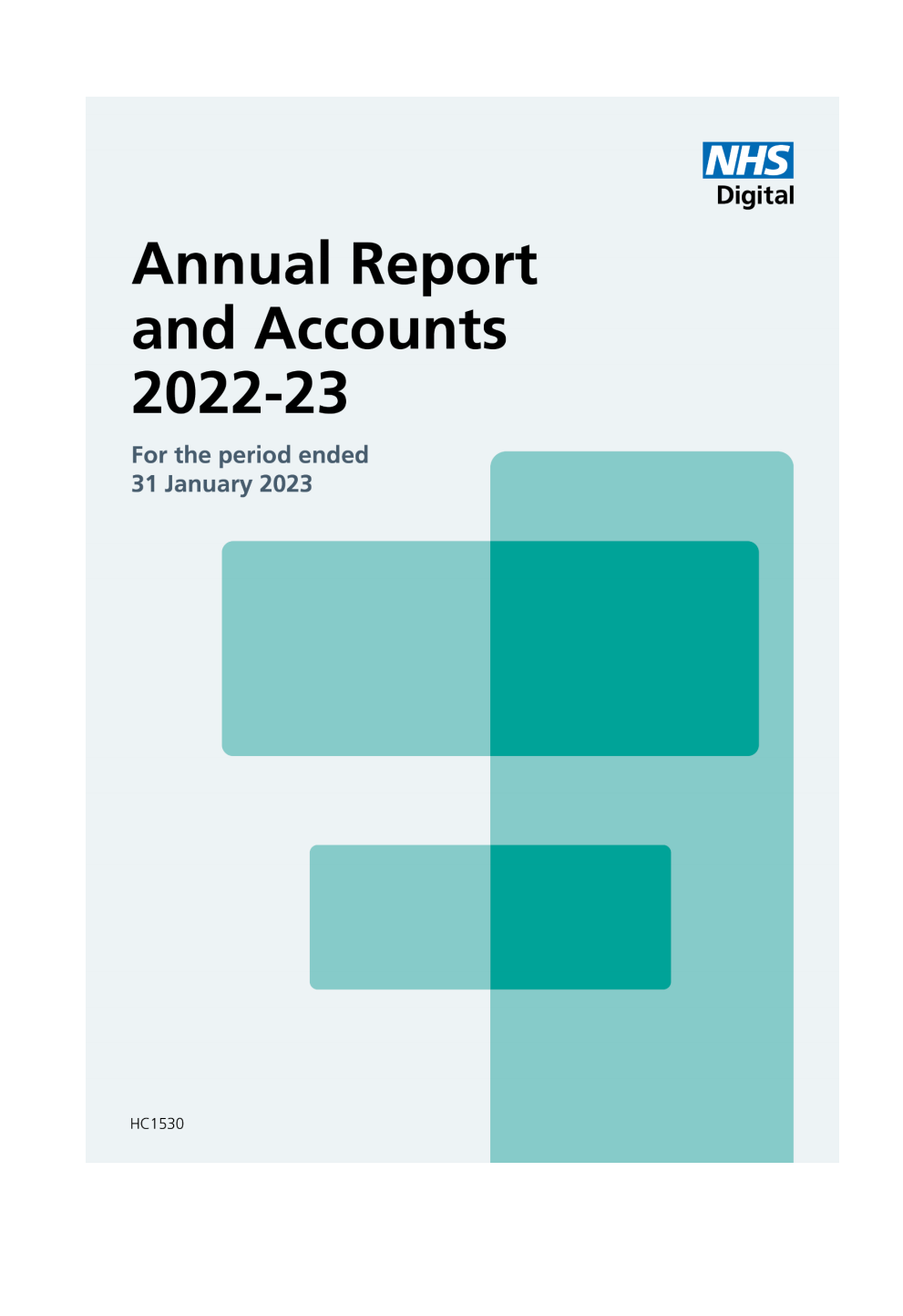 Health and Social Care Information Centre (HSCIC) Annual Report and Accounts 2022-23 for the period 1 April 2022 to 31 January 2023
