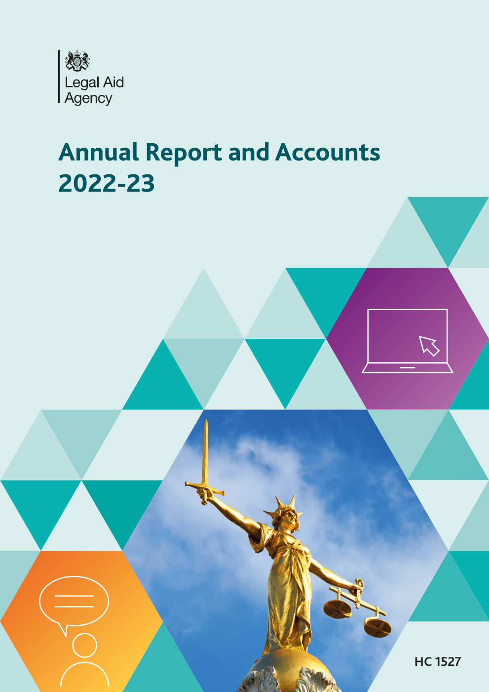Legal Aid Agency Annual Report and Accounts 2022-23 for the period 1 April 2022 to 31 March 2023