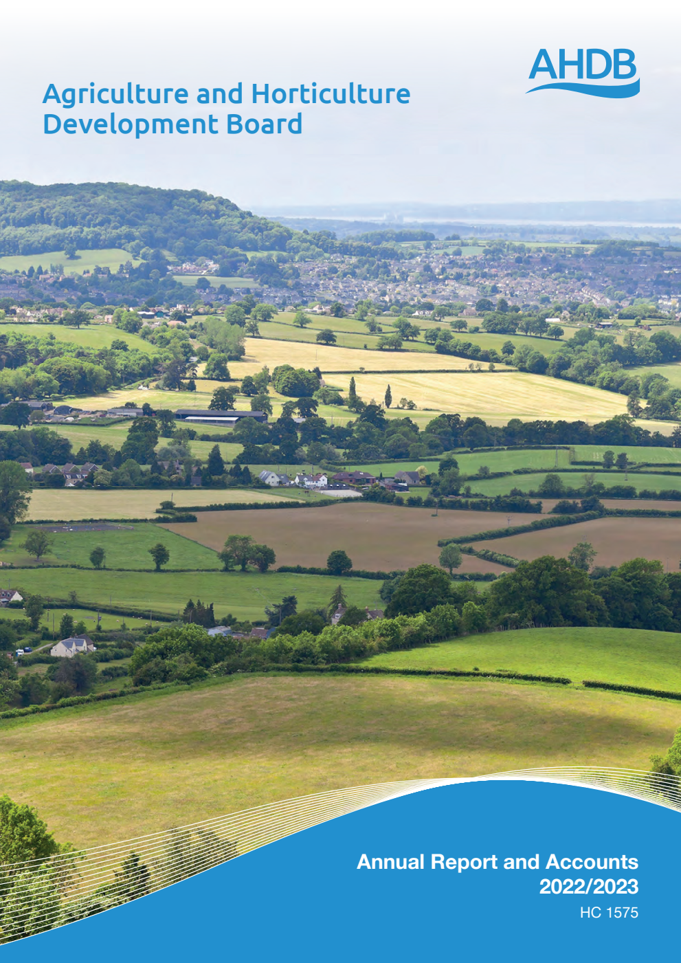 Agriculture and Horticulture Development Board Annual Report and Accounts 2022–2023 for the period 1 April 2022 to 31 March 2023