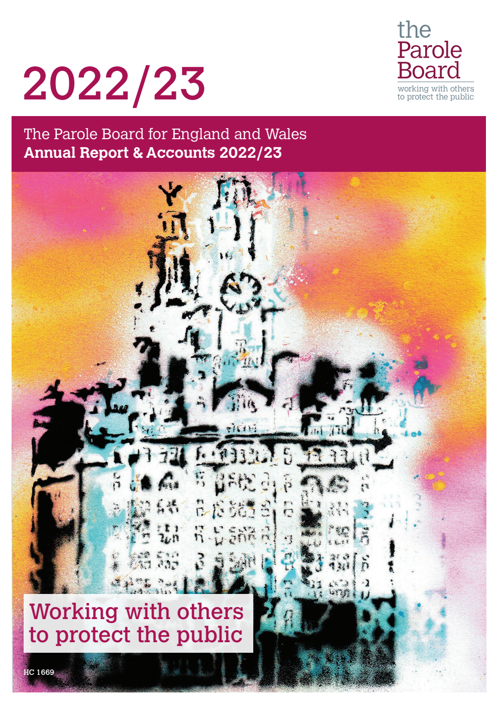 The Parole Board for England and Wales Annual Report and Accounts 2022/23 for the period 1 April 2022 to 31 March 2023