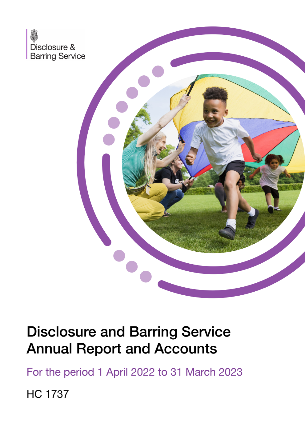 Disclosure and Barring Service Annual Report and Accounts for the period 1 April 2022 to 31 March 2023