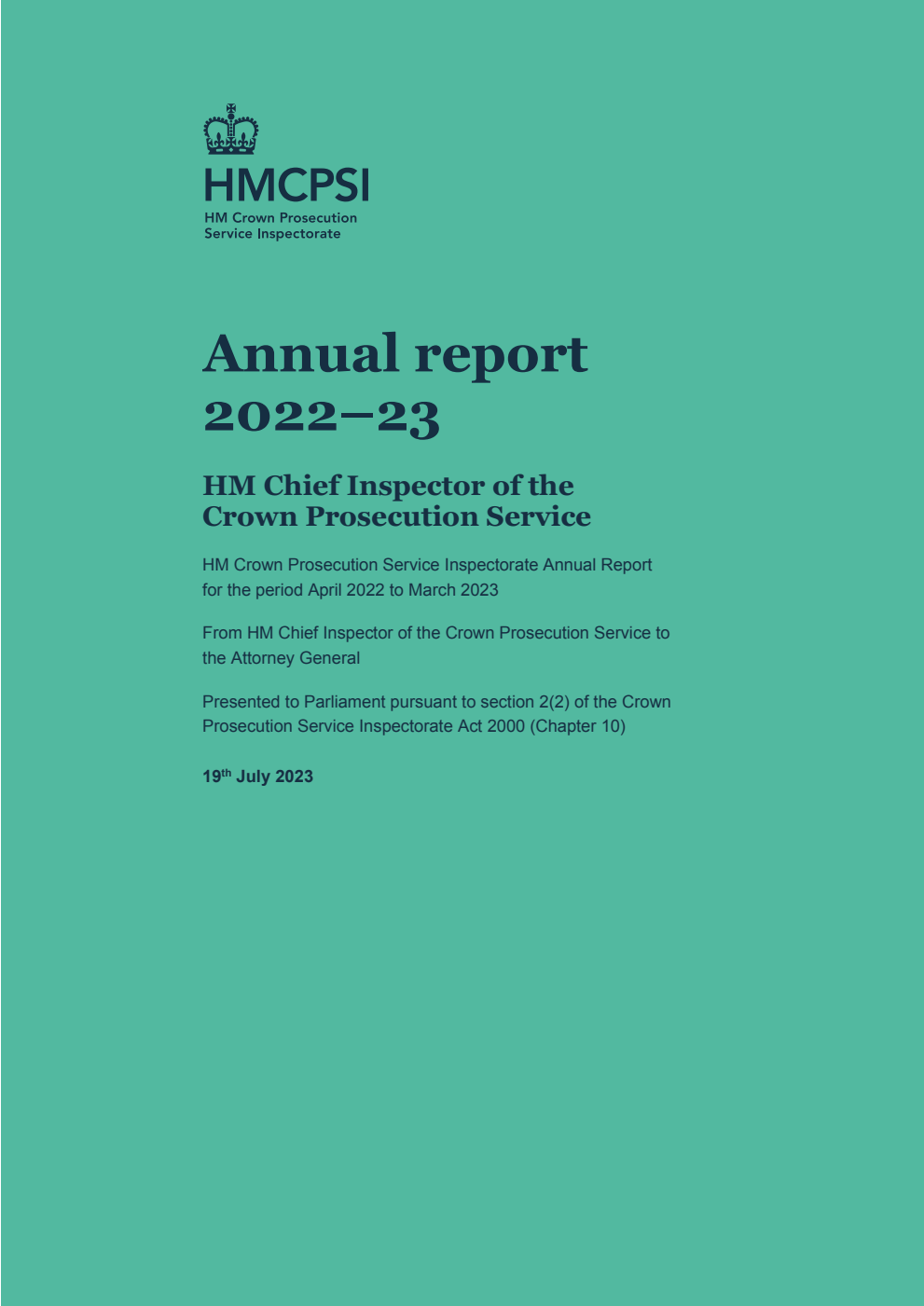 His Majesty’s Crown Prosecution Service Inspectorate Annual report for the period April 2022 to March 2023
