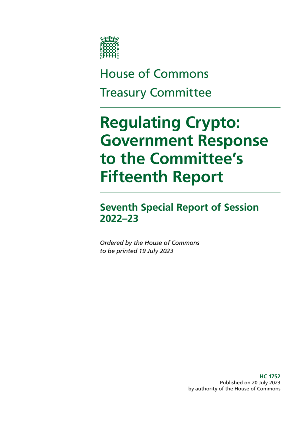 Treasury Committee 7th Special Report. Regulating Crypto: Government Response to the Committee’s Fifteenth Report