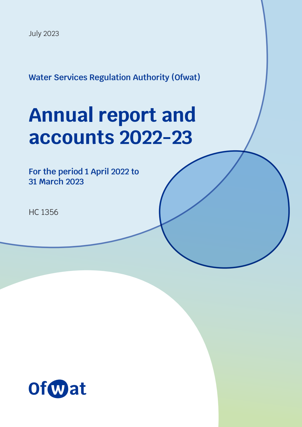 Water Services Regulation Authority (Ofwat) Annual report and accounts 2022-23 for the period 1 April 2022 to 31 March 2023