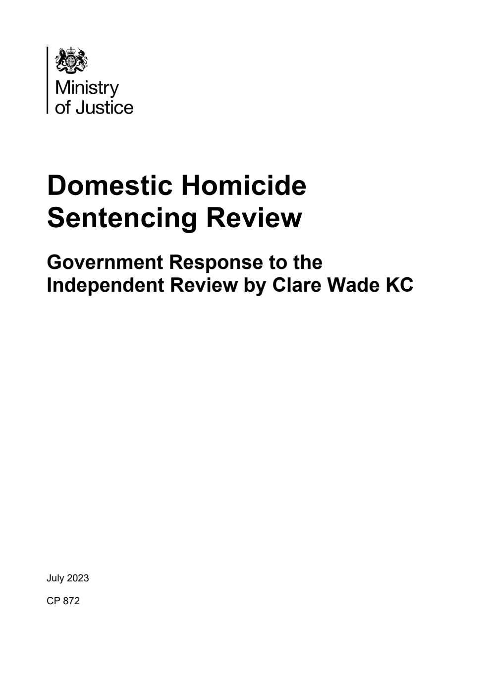 Domestic Homicide Sentencing Review. Government Response to the Independent Review by Clare Wade KC