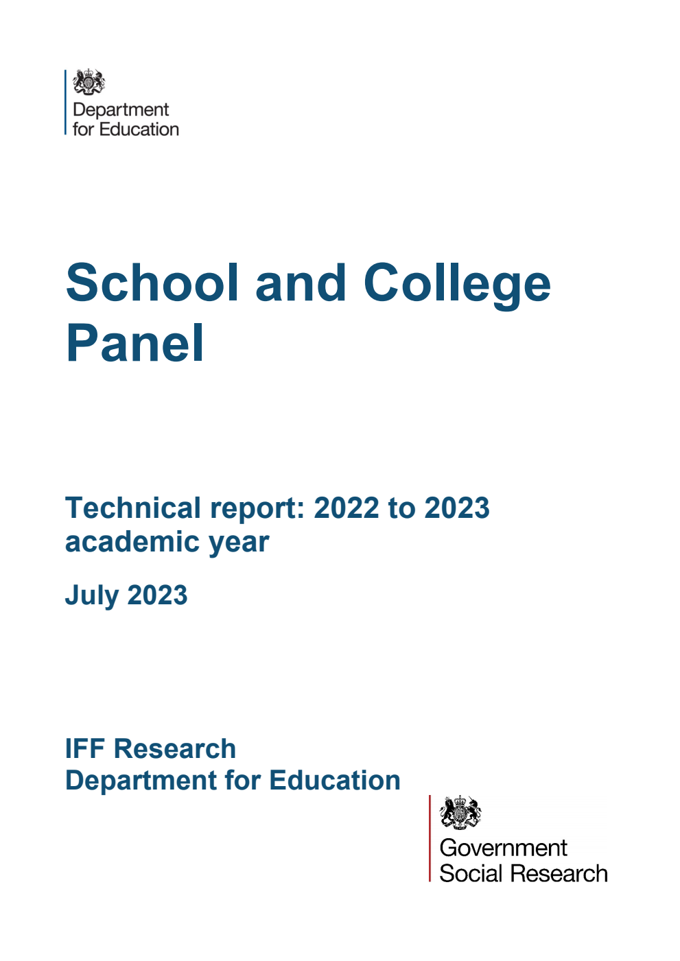 DFE-RR1329 School and College Panel. Technical report: 2022 to 2023 academic year. July 2023