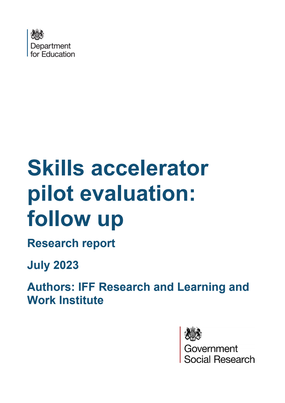 DFE-RR1363 Skills accelerator pilot evaluation: follow up. Research report. July 2023