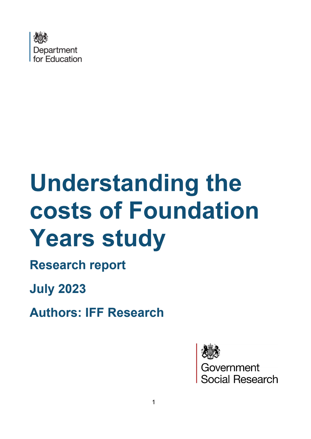 DFE-RR1246 Understanding the costs of Foundation Years study. Research report. July 2023