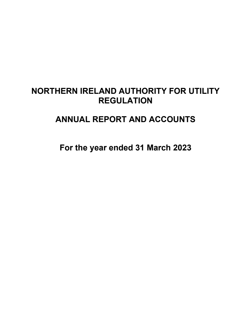 Northern Ireland Authority for Utility Regulation Annual Report and Accounts 2022-23 for the year ended 31 March 2023