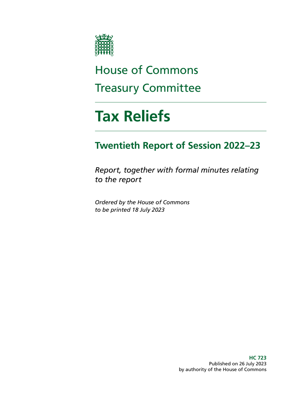Treasury Committee 20th Report. Tax Reliefs Volume 1. Report
