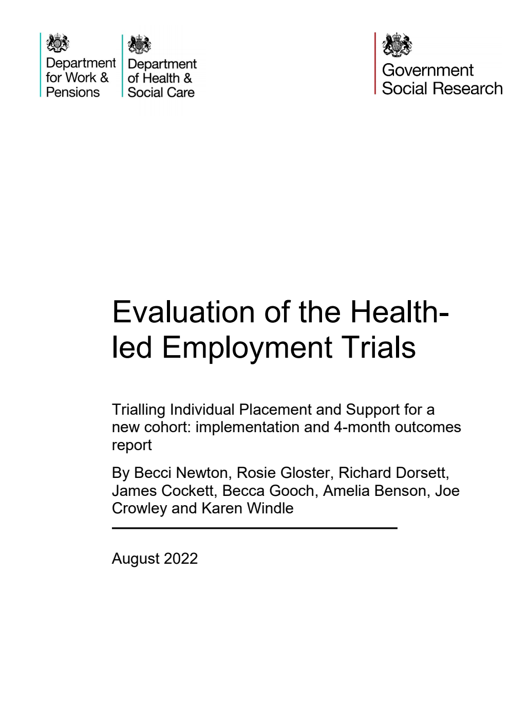 Research Report 1033 Evaluation of the Health-led Employment Trials. Trialling Individual Placement and Support for a new cohort: implementation and 4-month outcomes report