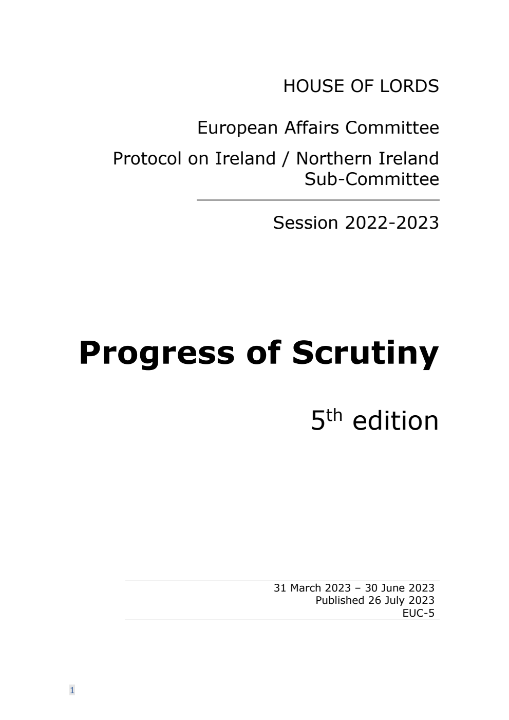 European Affairs Committee: Progress of Scrutiny 5th Edition, (31 March 2023 – 30 June 2023) 26 July 2023