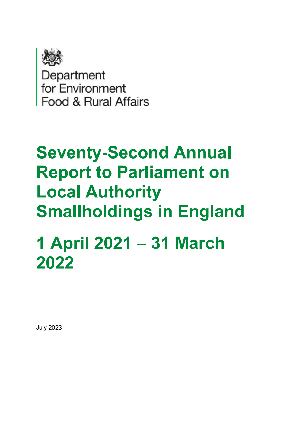 Seventy-Second Annual Report to Parliament on Local Authority Smallholdings in England. 1 April 2021 - 31 March 2022