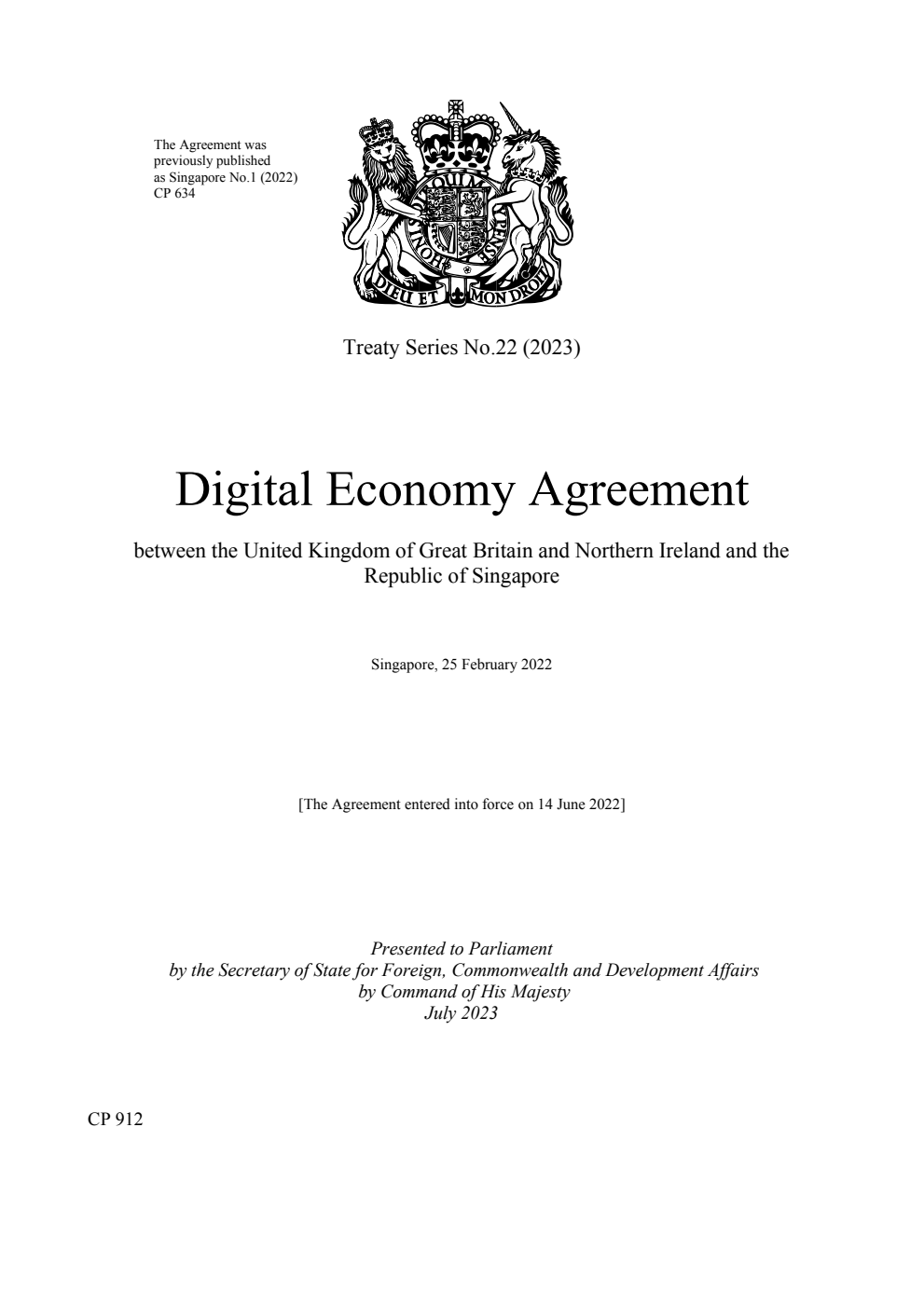 Treaty Series No. 22 (2023) Digital Economy Agreement between the United Kingdom of Great Britain and Northern Ireland and the Republic of Singapore. Singapore, 25 February 2022