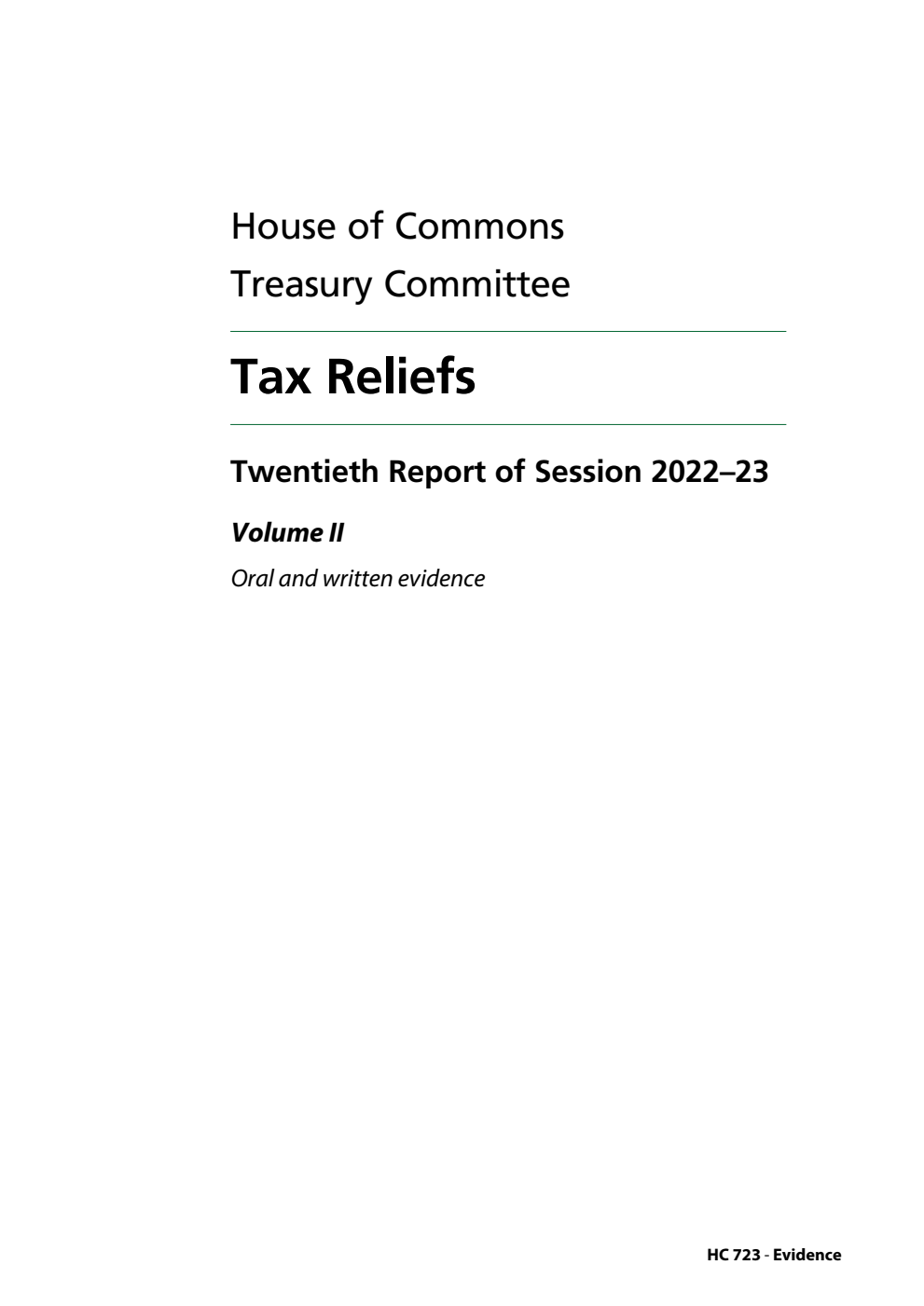 Treasury Committee 20th Report. Tax Reliefs Volume 2. Oral and written evidence