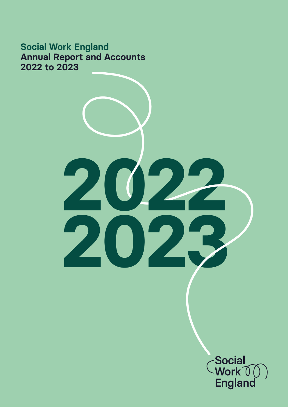 Social Work England Annual Report and Accounts 2022 to 2023 for the period 1 April 2022 – 31 March 2023