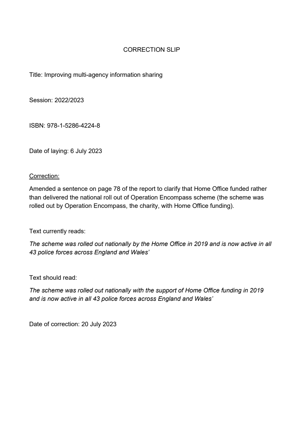 Improving multi-agency information sharing. Government policy on information sharing and the use of a consistent child identifier Correction Slip August 2023