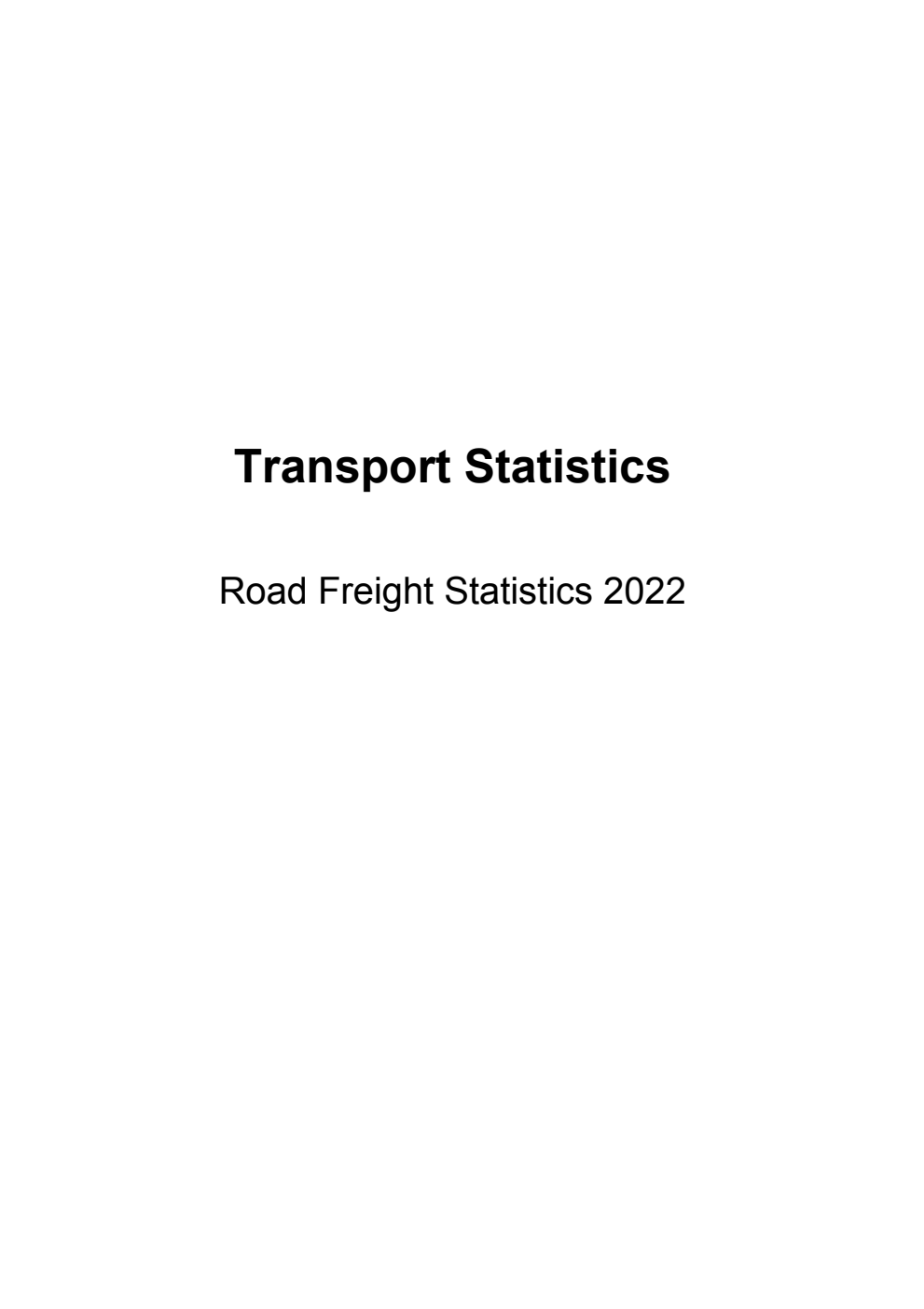 Transport Statistics: Road Freight Statistics 2022