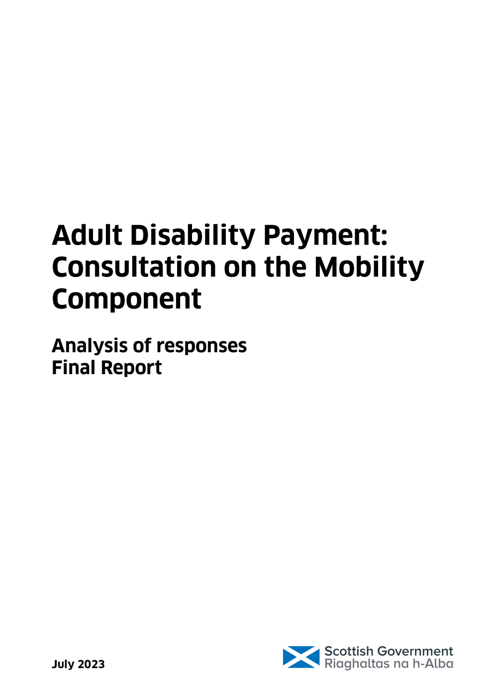 Adult Disability Payment: Consultation on the Mobility Component. Analysis of responses. Final Report