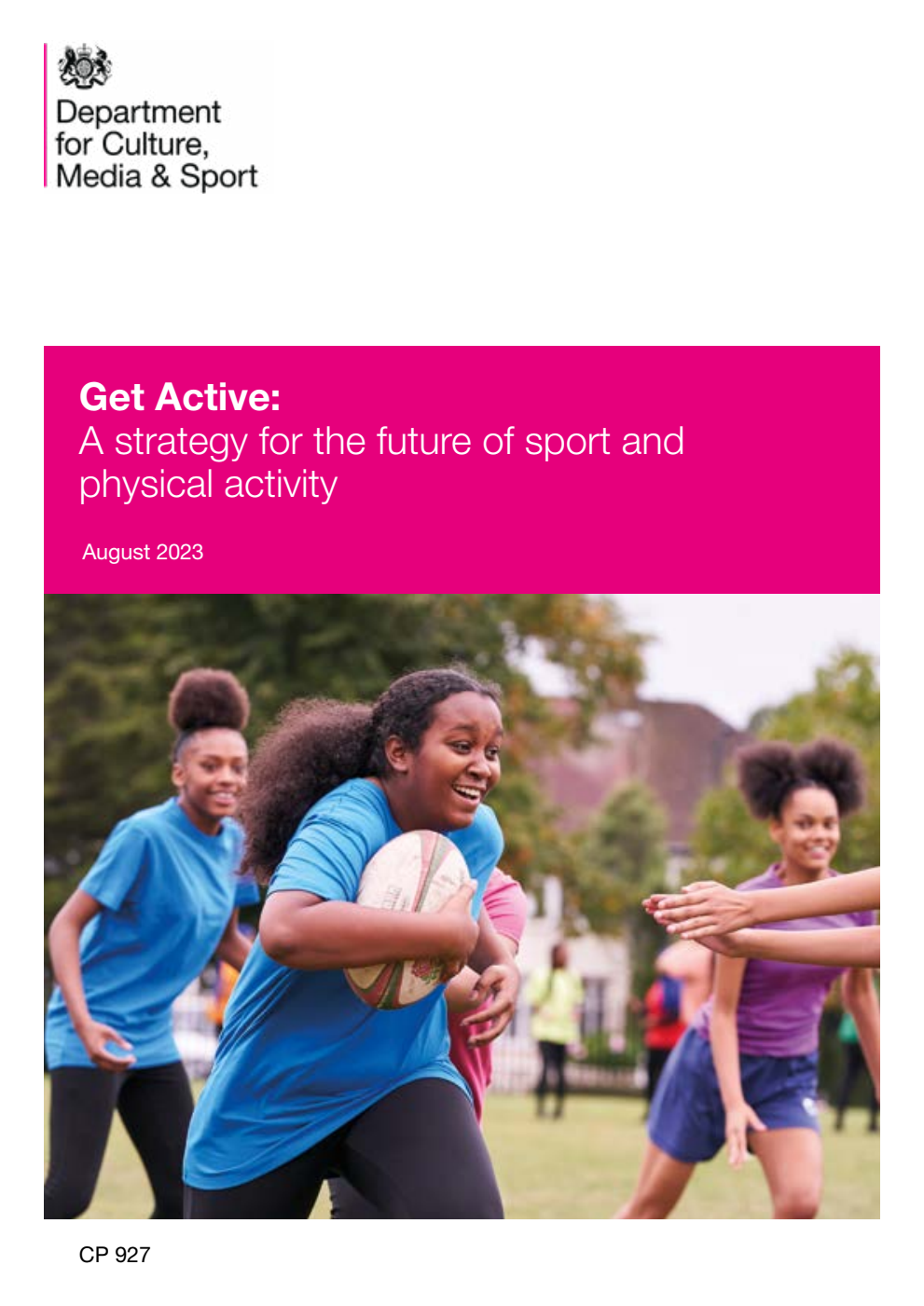 Get Active: a strategy for the future of sport and physical activity