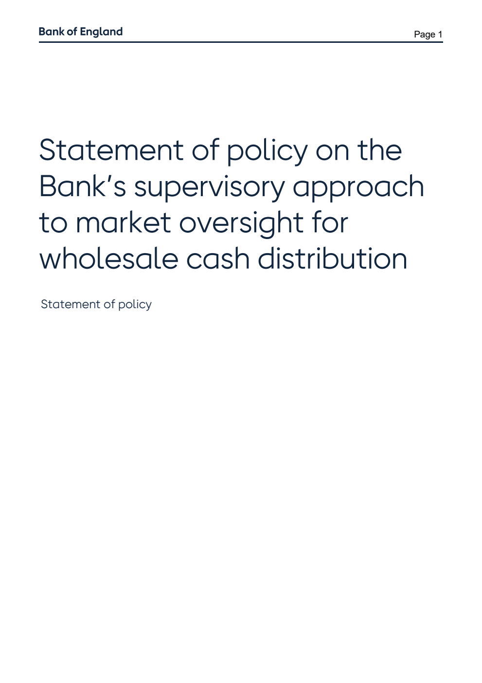 Statement of policy on the Bank’s supervisory approach to market oversight for wholesale cash distribution