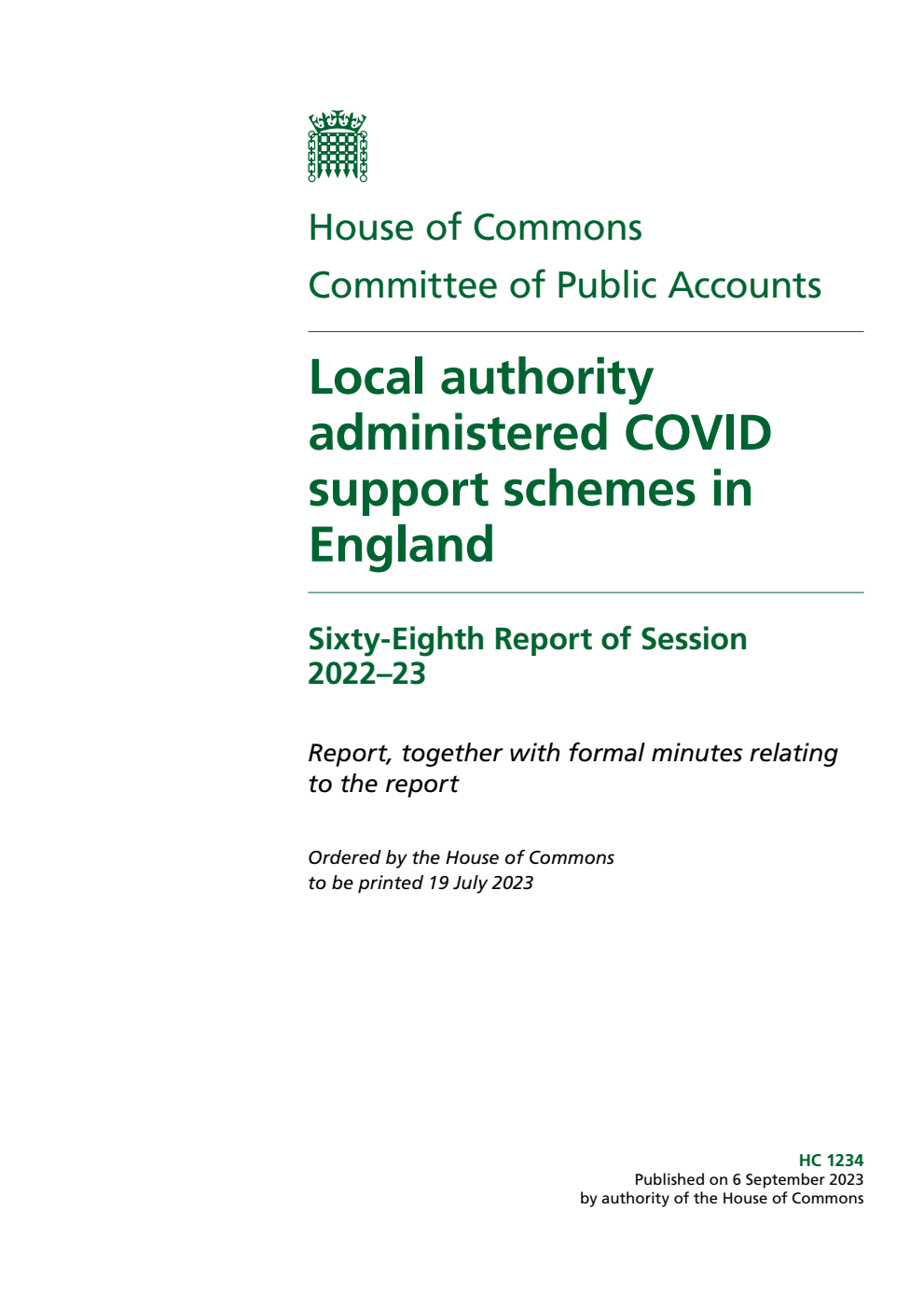 Public Accounts Committee 68th Report. Local authority administered COVID support schemes in England Volume 1. Report
