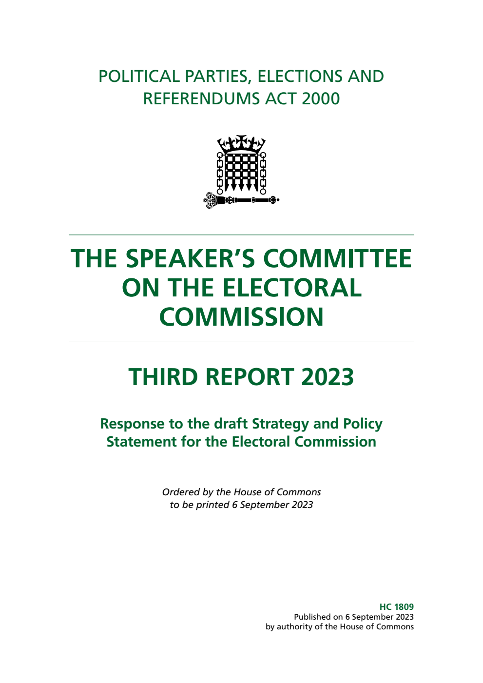 The Speaker’s Committee on The Electoral Commission 3rd Report 2023. Response to the draft Strategy and Policy Statement for the Electoral Commission
