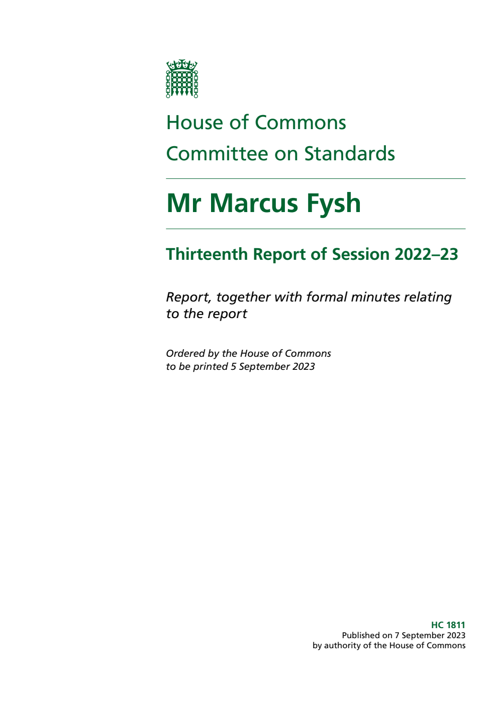 Standards Committee 13th Report. Mr Marcus Fysh Volume 1. Report