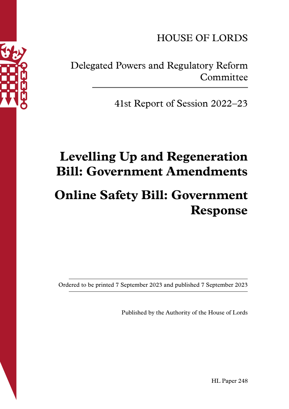 Delegated Powers and Regulatory Reform Committee 41st Report. Levelling Up and Regeneration Bill: Government Amendments Online Safety Bill: Government Response