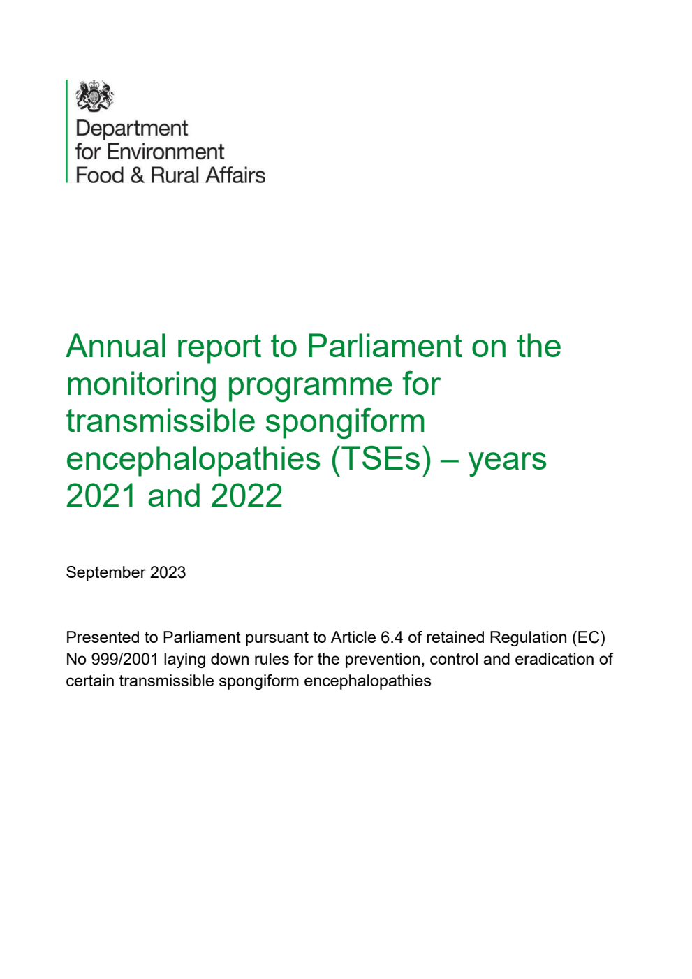 Annual report to Parliament on the monitoring programme for transmissible spongiform encephalopathies (TSEs) – years 2021 and 2022
