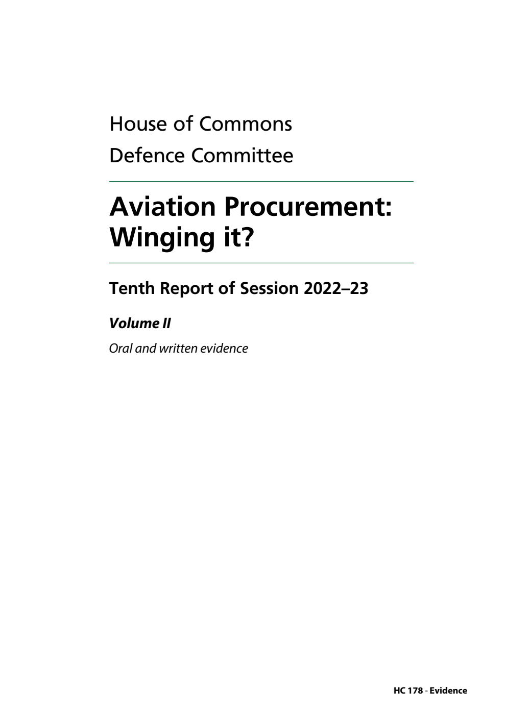 Defence Committee 10th Report. Aviation Procurement: Winging it? Volume 2. Oral and written evidence