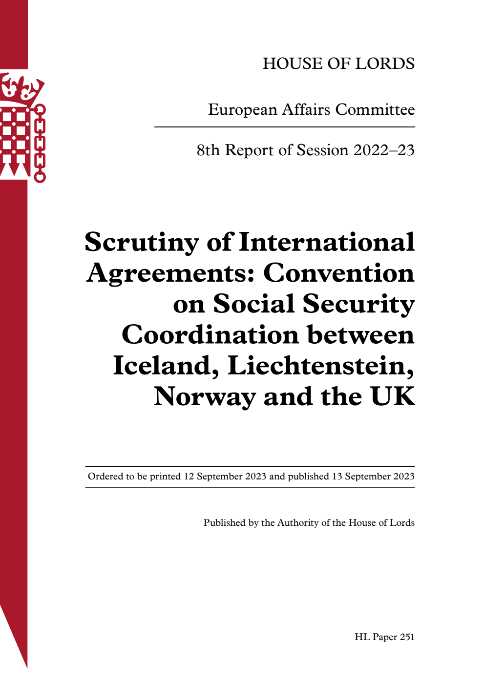 European Affairs Committee 8th Report. Scrutiny of International Agreements: Convention on Social Security Coordination between Iceland, Liechtenstein, Norway and the UK