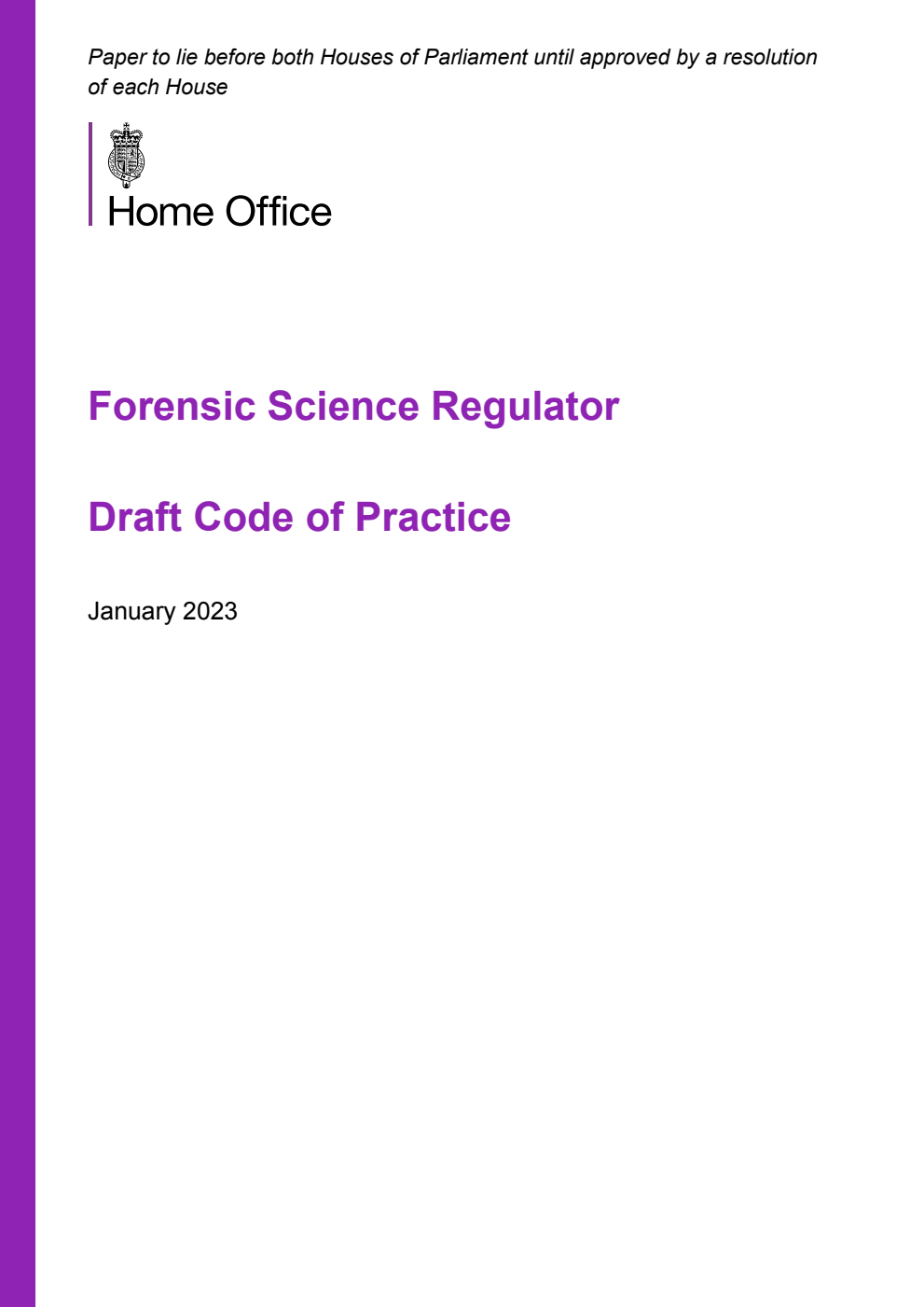 Forensic Science Regulator.  Draft Code of Practice.  January 2023