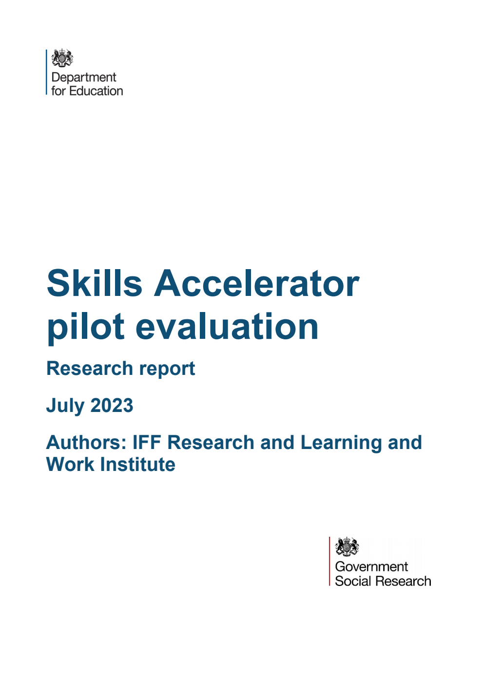 DFE-RR1362 Skills Accelerator pilot evaluation. Research report. July 2023. Updated, September 2023