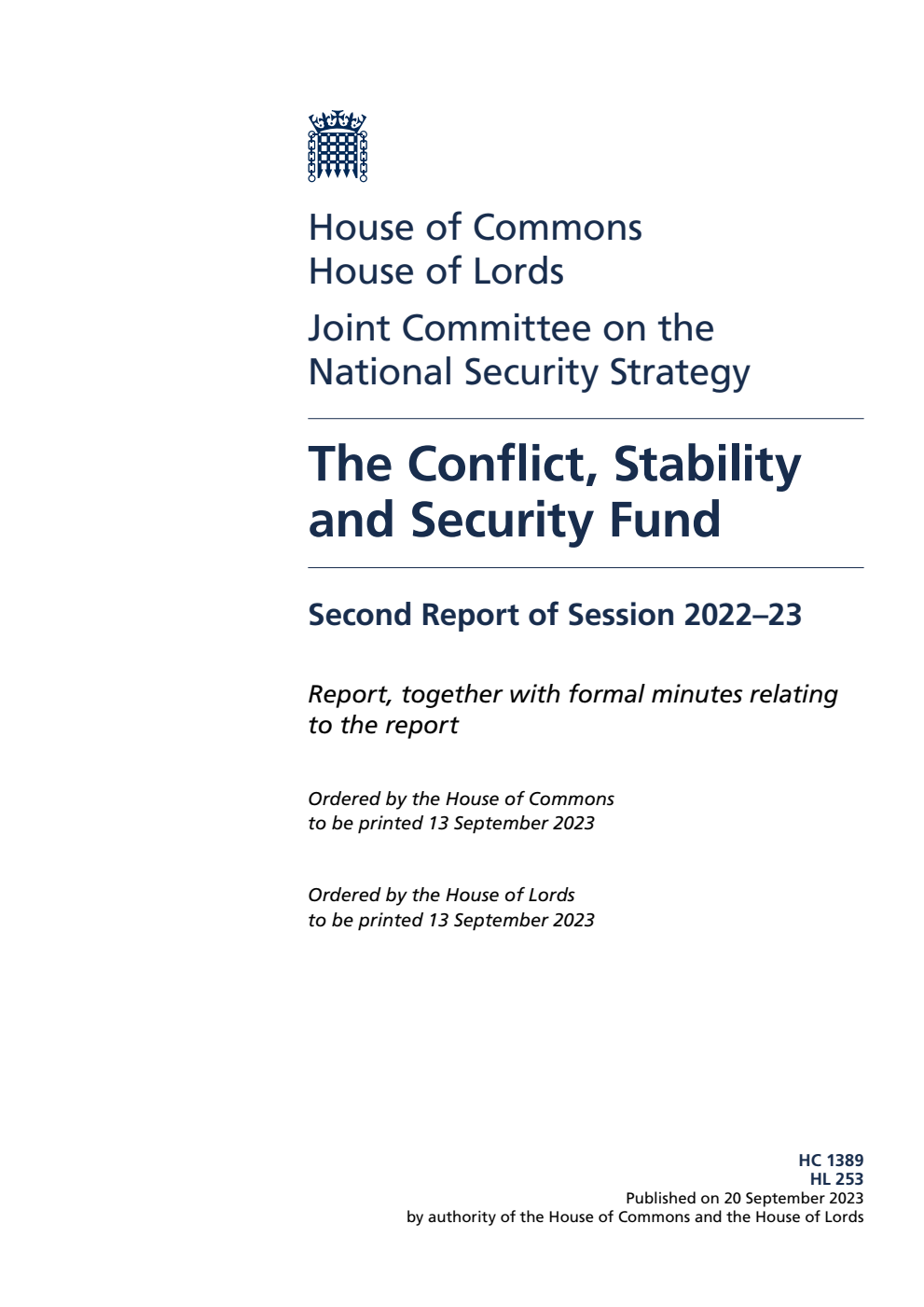 Joint Committee on the National Security Strategy 2nd Report. The Conflict, Stability and Security Fund Volume 1. Report