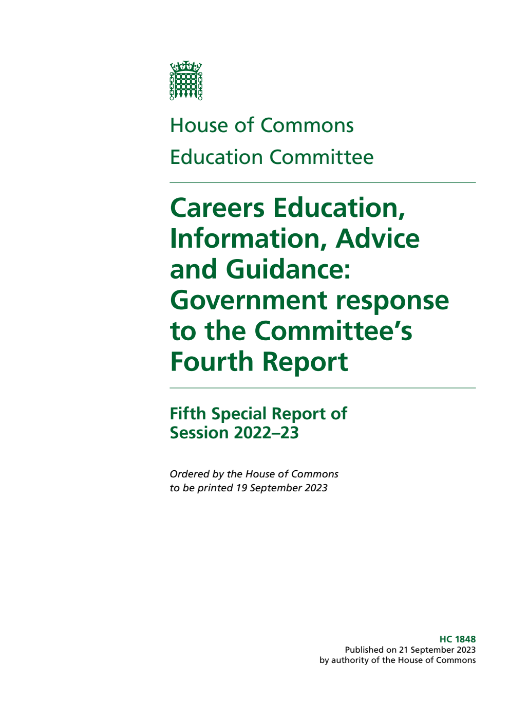 Education Committee 5th Special Report. Careers Education, Information, Advice and Guidance: Government response to the Committee’s Fourth Report
