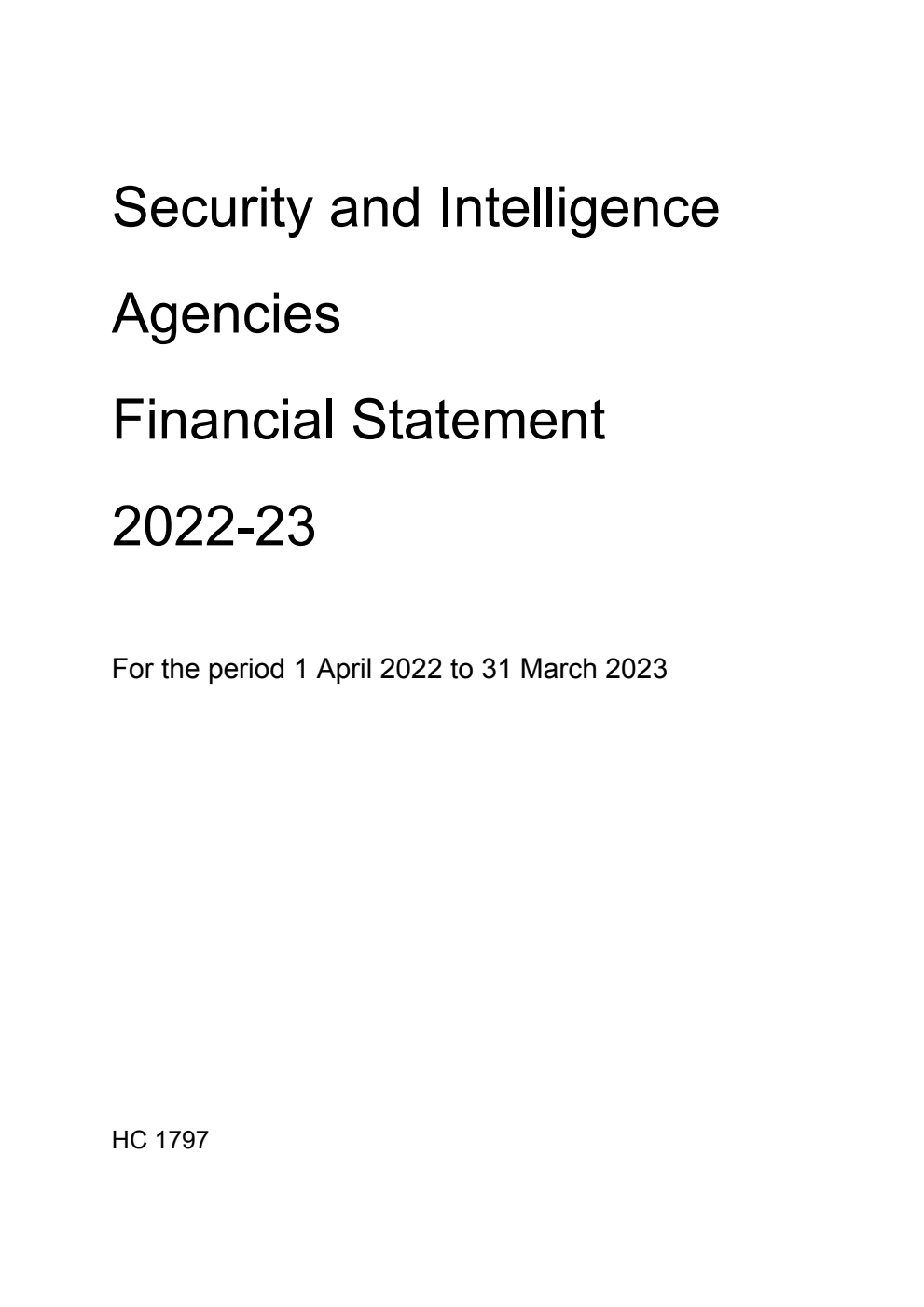 Security and Intelligence Agencies Financial Statement 2022-23 for the period 1 April 2022 to 31 March 2023
