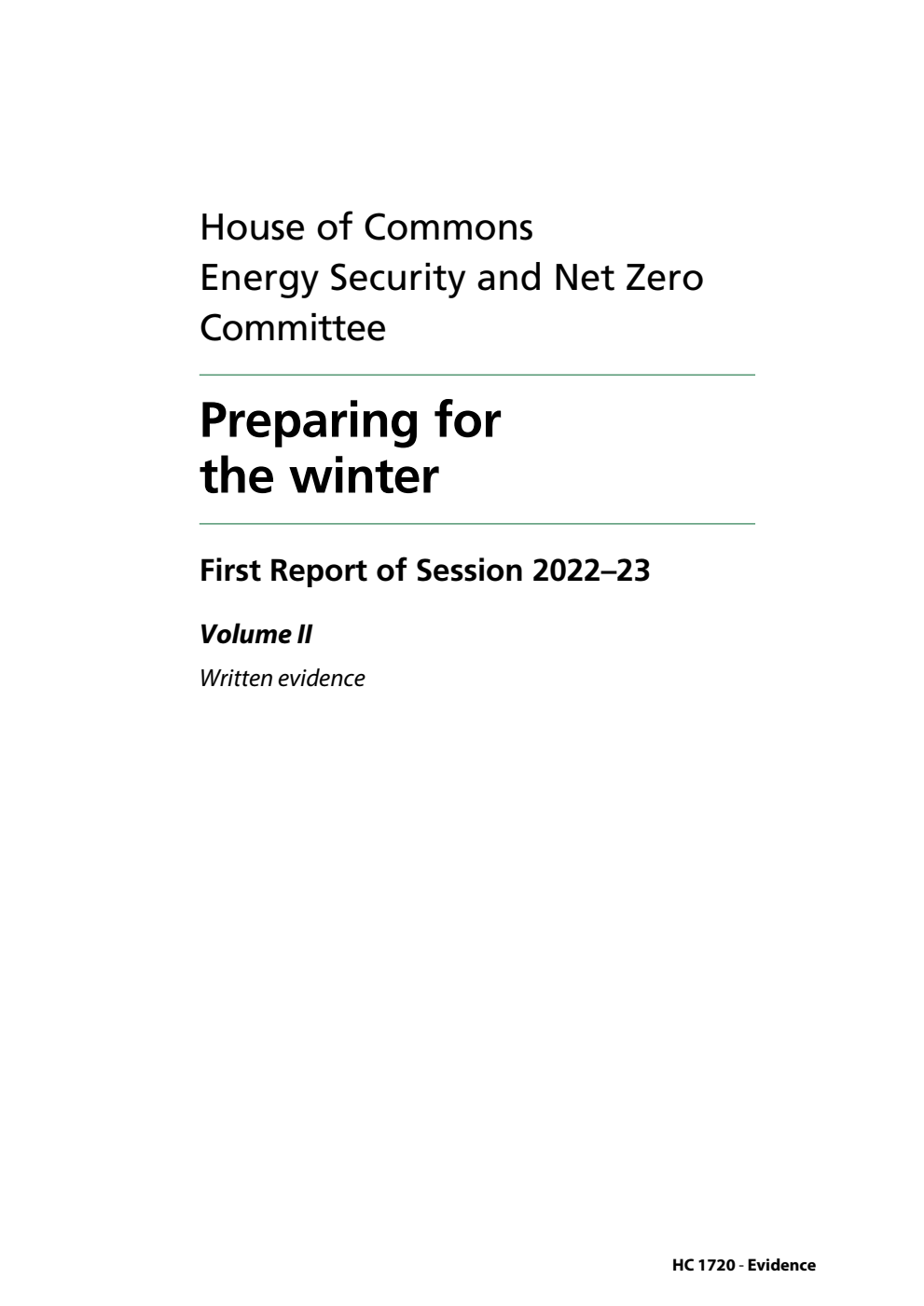 Energy Security and Net Zero Committee 1st Report. Preparing for the winter Volume 2. Written evidence