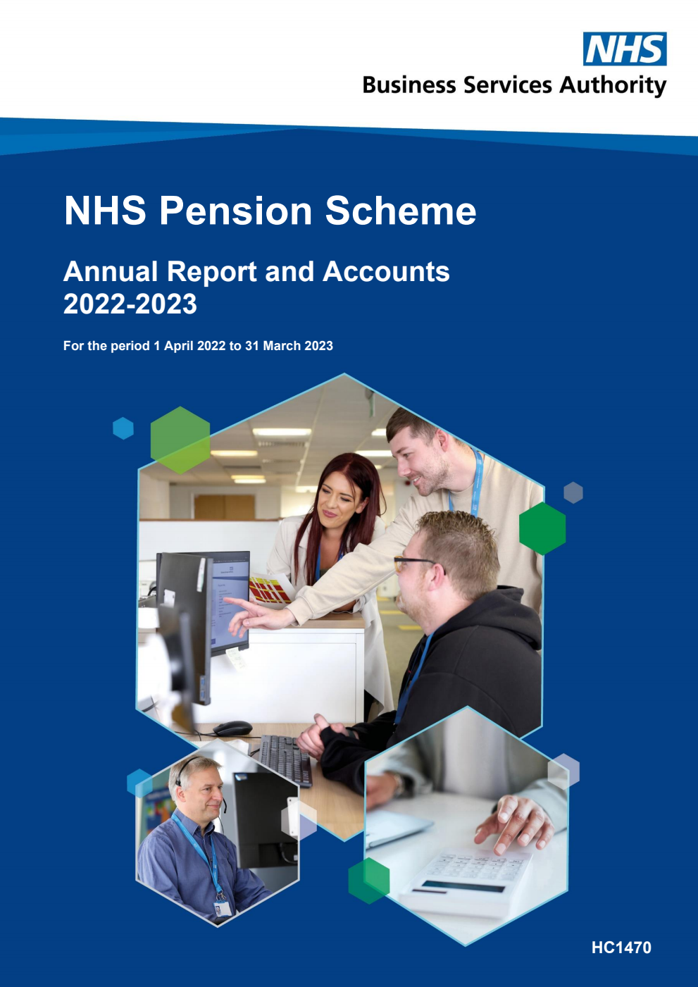 NHS Pension Scheme (Incorporating the NHS Compensation for Premature Retirement Scheme) Annual Report and Accounts 2022-2023 for the period 1 April 2022 to 31 March 2023