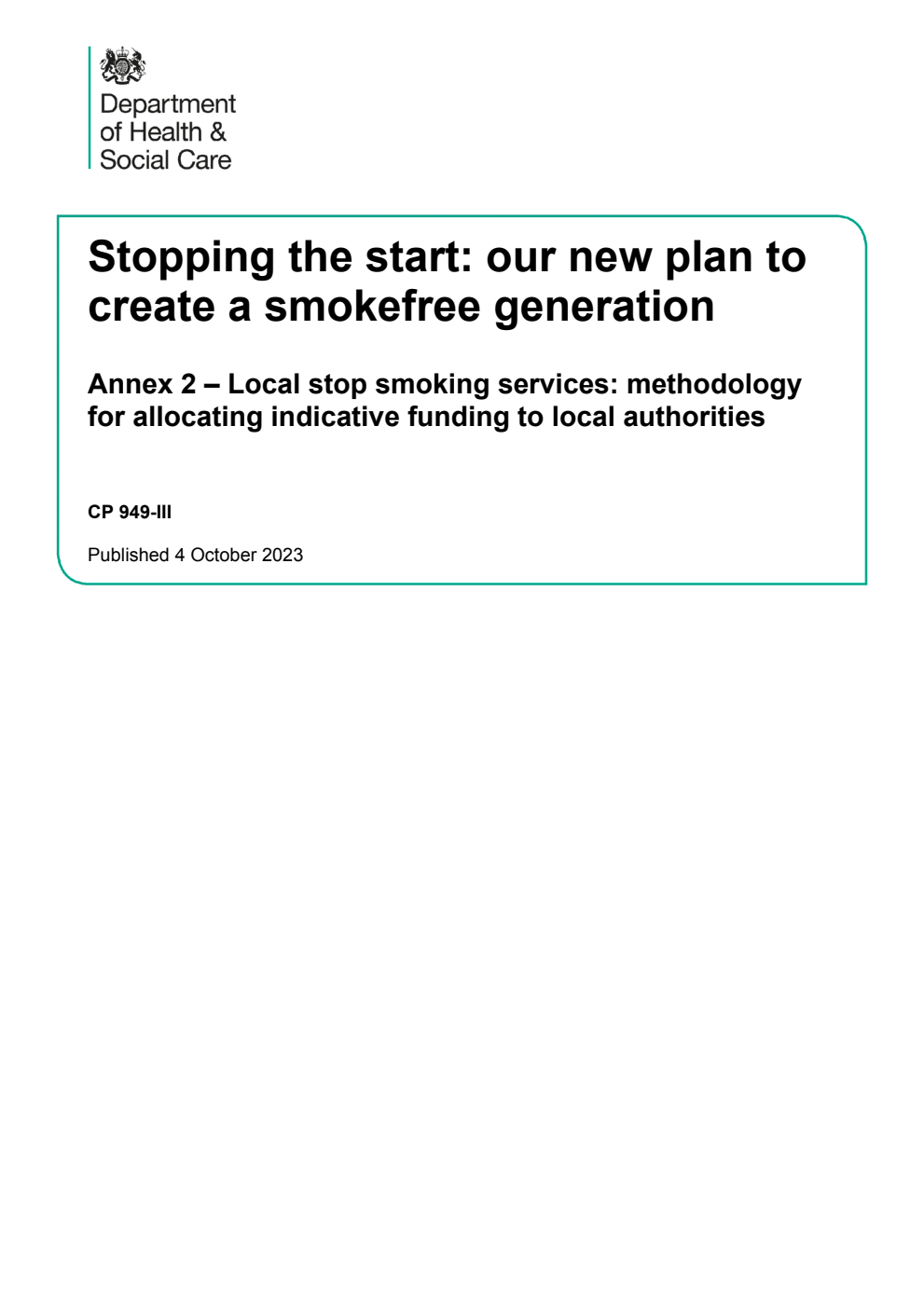 Stopping the start: our new plan to create a smokefree generation. Annex 2 – Local stop smoking services: methodology for allocating indicative funding to local authorities