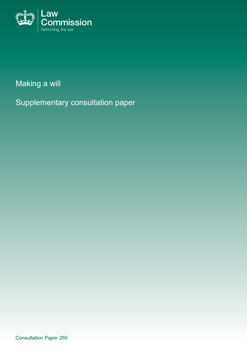 Law Commission Consultation paper 260. Making a Will: A Supplementary Consultation Paper