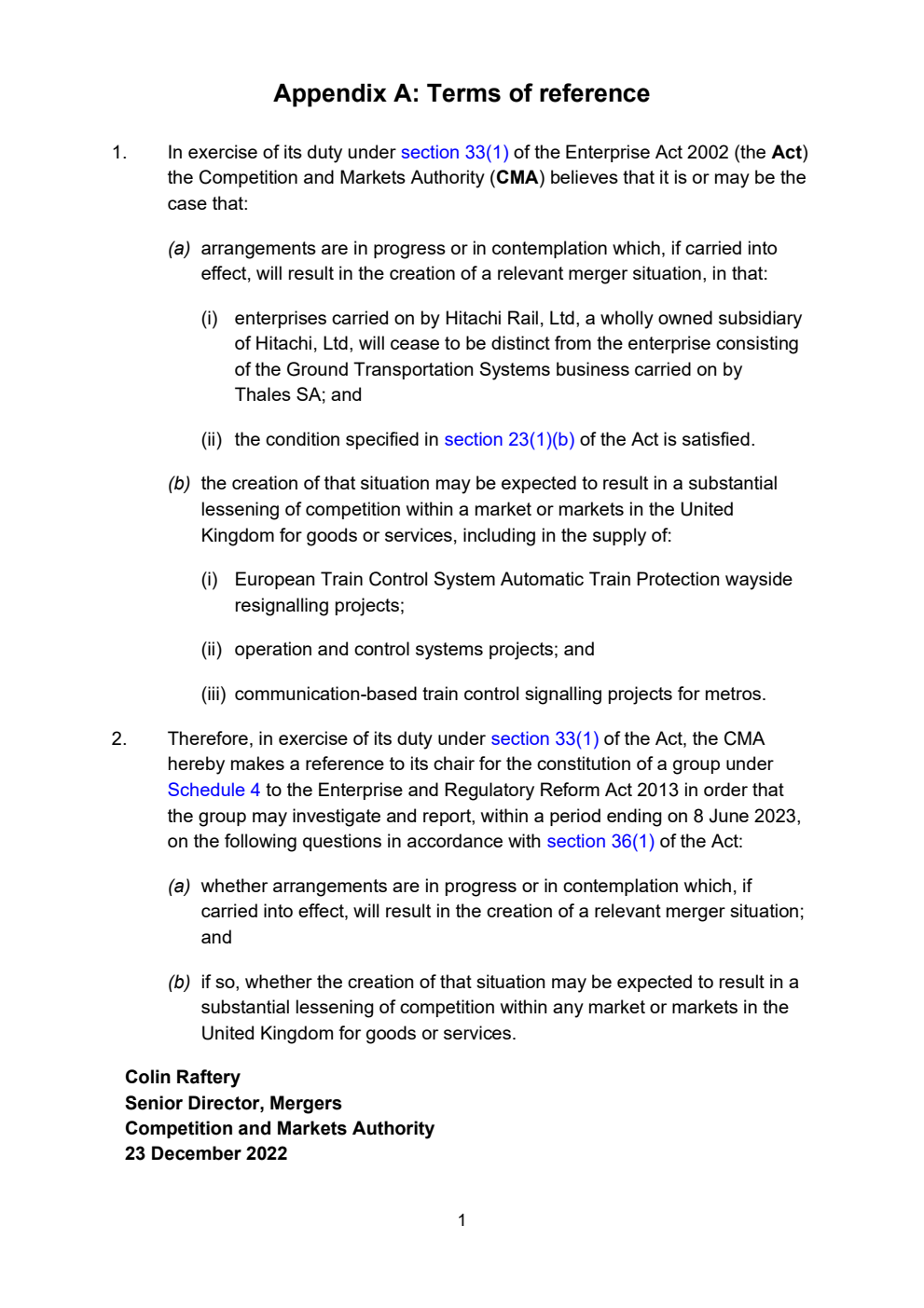 Anticipated acquisition by Hitachi Rail, Ltd of Thales SA's Ground Transportation Systems Business. Appendices and glossary