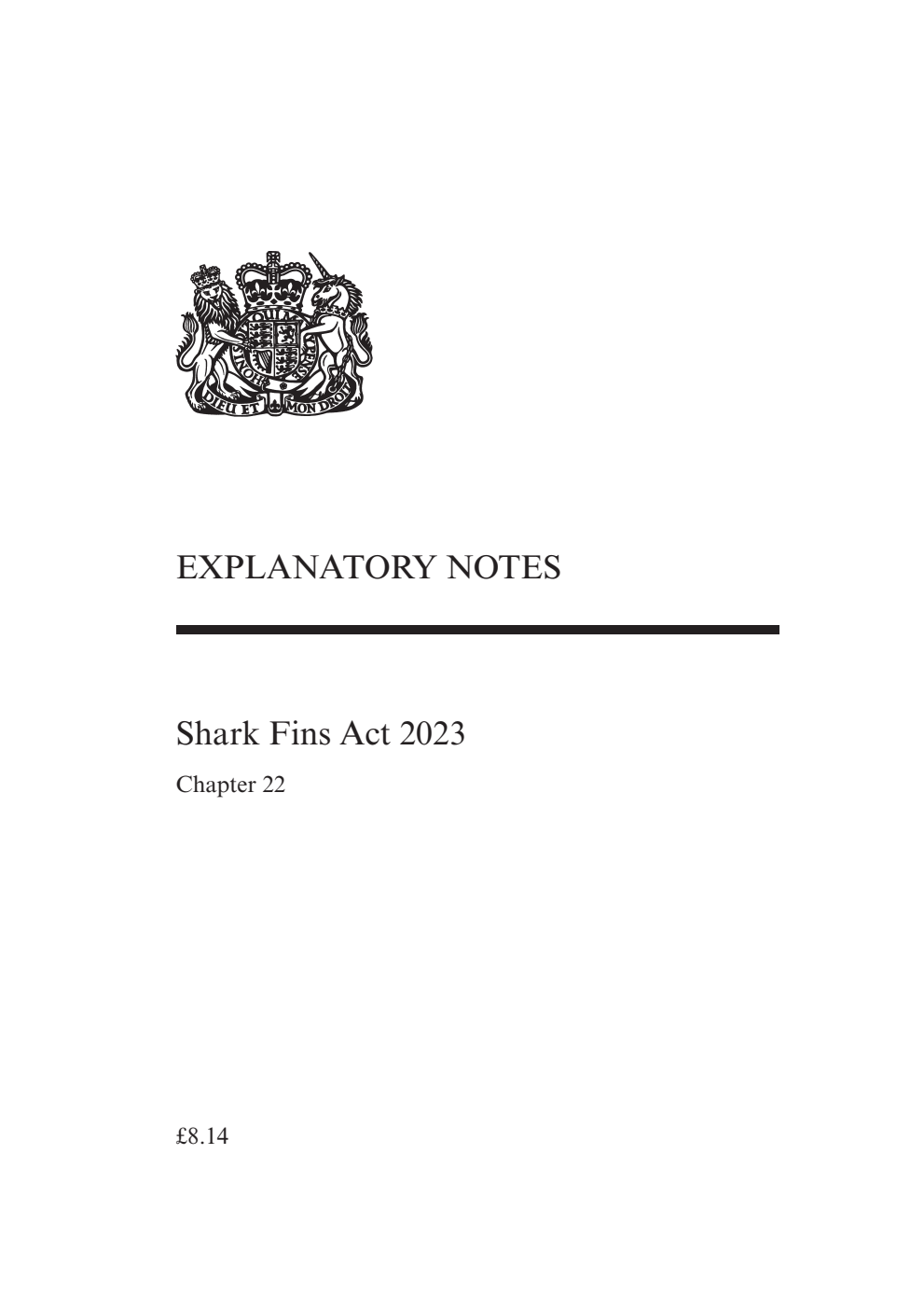 Shark Fins Act 2023: Chapter 22 Explanatory Notes
