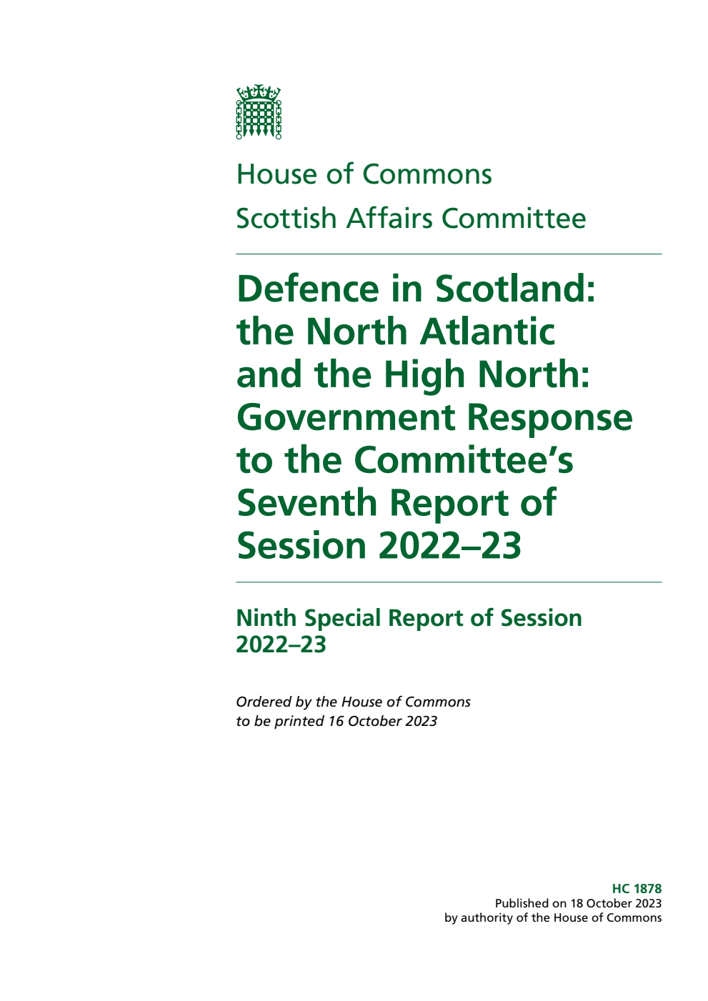 Scottish Affairs Committee 9th Special Report. Defence in Scotland: the North Atlantic and the High North: Government Response to the Committee’s Seventh Report of Session 2022–23